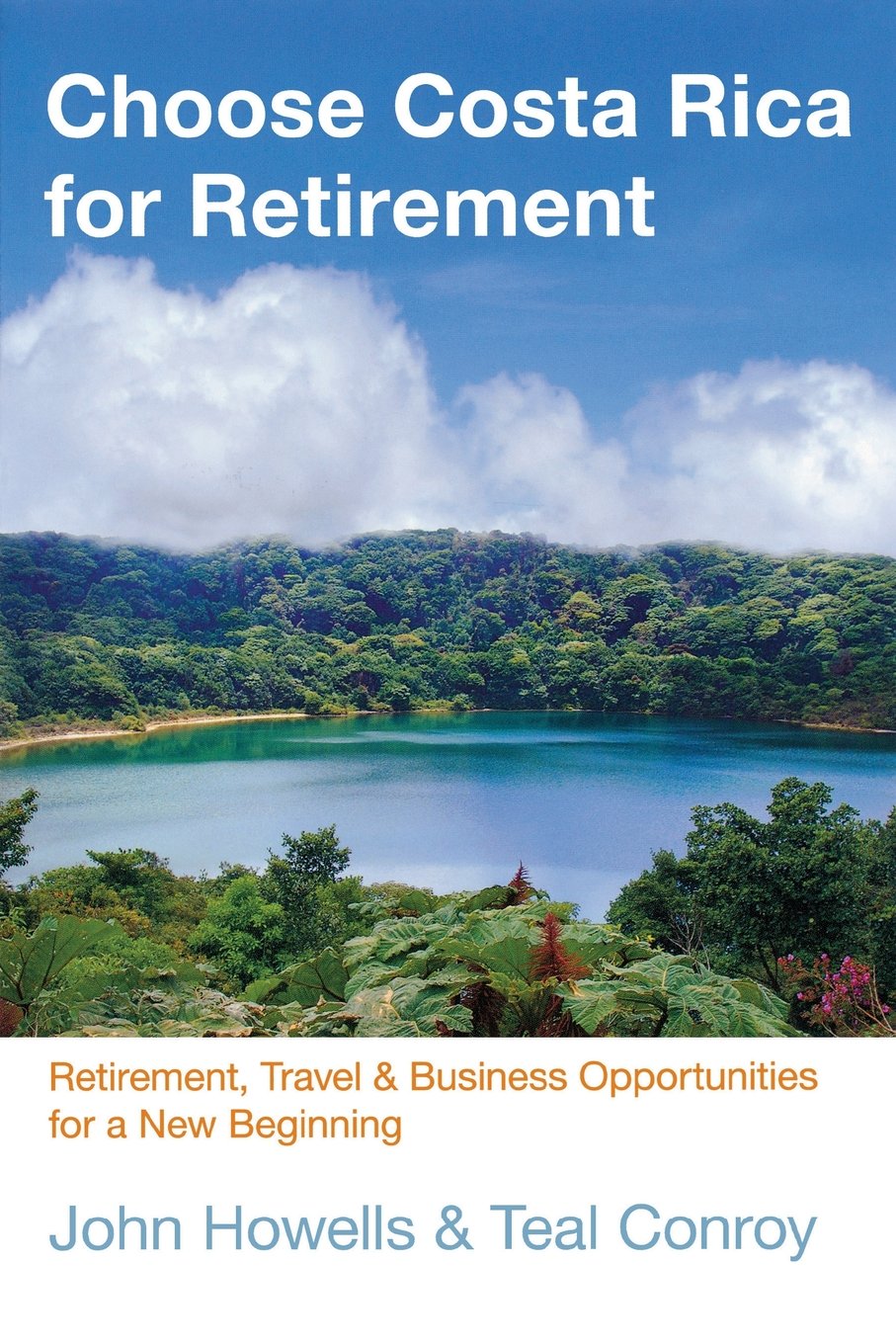 Book: Choose Costa Rica for Retirement